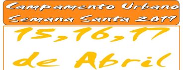 Campamento Urbano de Semana Santa 2019