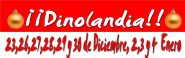 Esta Navidad ¡ven a Dinolandia!