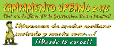 ¡Reserva ya tu plaza en el Campamento Urbano 2018!